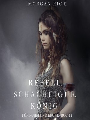 cover image of Rebell, Schachfigur, König